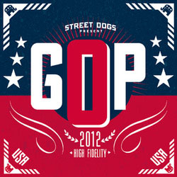 Street Dogs- GOP 7"