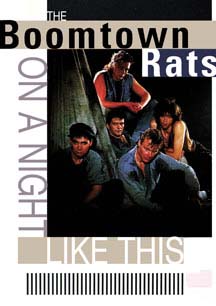Boomtown Rats- On A Night Like This DVD