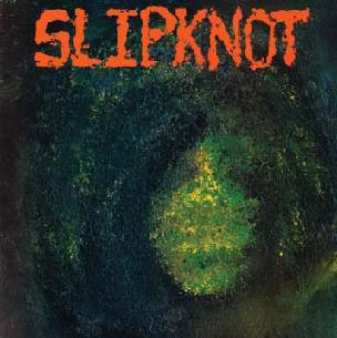 Slipknot- S/T 7" (Record Store Day 2013 Release!)