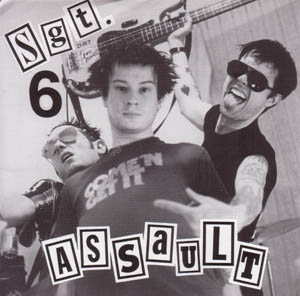 Sgt. 6 Assault- Goin' Down On You 7" (Sale price!)