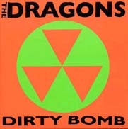 Show product details for Dragons- Dirty Bomb 7" (Sale price!)