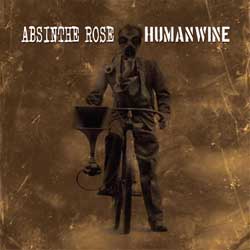 Absinthe Rose/Humanwine- Split LP