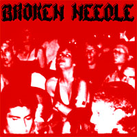 Broken Needle- S/T 7"