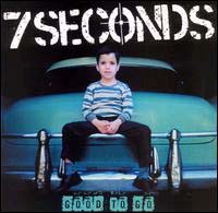7 Seconds- Good To Go CD (Sale price!)