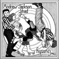 Andrew Jackson Jihad/Gunshy- Split 7"