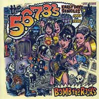 5,6,7,8's- Bomb The Rocks, Early Days Singles 2xLP