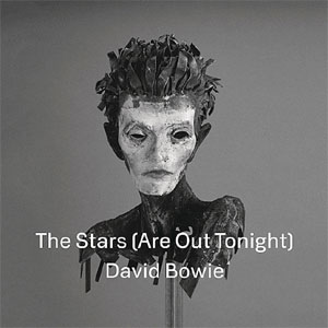 David Bowie- The Stars (Are Out Tonight) 7" (Record Store Day 2013 Release!)