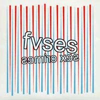 Fuses- Sex Crimes 7" (Sale price!)