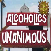 Alcoholics Unanimous- 20 Years Of Tanked Up Tunes CD (Sale price!)