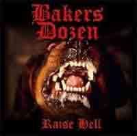 Bakers Dozen- Raise Hell 7" (Ltd Edition UK Import!)
