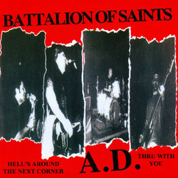 Battalion Of Saints- Hell's Around The Corner 7" (Red vinyl)