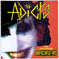 Show product details for Adicts- The Collection Double CD (2 CDs feat Sound Of Music, Smart Alex, and bonus tracks!)