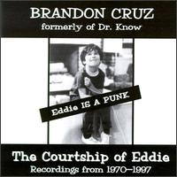 Show product details for Brandon Cruz- The Courtship Of Eddie CD (Took over for Jello as DK singer!) (SALE PRICE!)