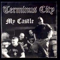 Terminus City- My Castle 7"