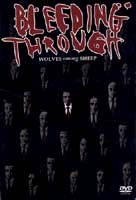 Bleeding Through- Wolves Among Sheep DVD