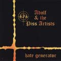 Adolf And The Piss Artists- Hate Generator CD (Sale price!)