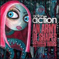 Action Action- An Army Of Shapes Between Wars CD & DVD (Sale price!)