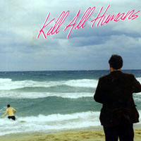 Active Sac- Kill All Humans LP
