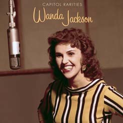 Wanda Jackson- Capital Rarities 10" LP (Record Store Day 2012 (Black Friday) Release!)