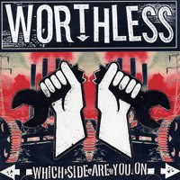 Show product details for Worthless United- Which Side Are You On CD (Sale price!)