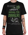 Show product details for Brains For Dinner on a black shirt by Steady Clothing