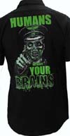 We Want Your Brains Short Sleeve Workshirt by Kreepsville 666