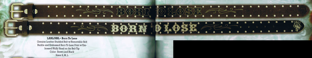 Born To Lose embossed belt by Lucky 13 - SALE sz XL only