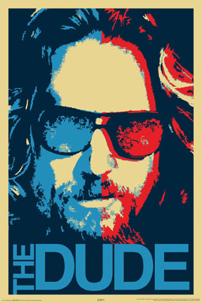 Big Lebowski- The Dude poster (D11)