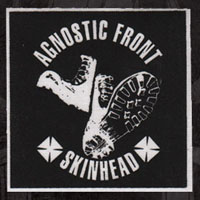 Agnostic Front- Skinhead cloth patch (cp552)
