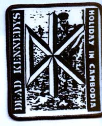 Dead Kennedys- Holiday In Cambodia Screened Patch (sp1041)