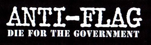 Anti Flag- Die For The Government cloth patch (cp949)