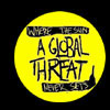 A Global Threat- Where The Sun Never Sets pin (pin370) (Sale price!)