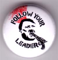 Anti Nazi- Follow Your Leader pin (pin591)