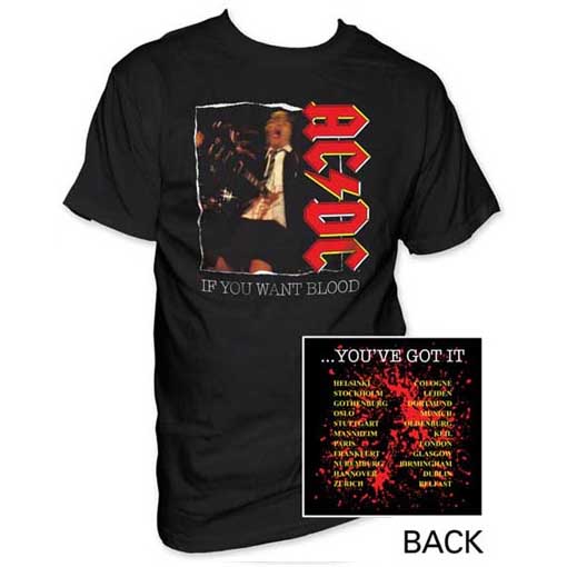 AC/DC- If You Want Blood on front, You Got It on back on a black shirt