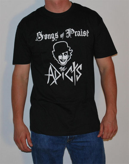 Adicts- Songs Of Praise on a black shirt