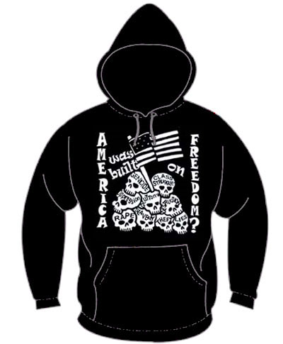 America Was Built On Freedom? on a black hooded sweatshirt