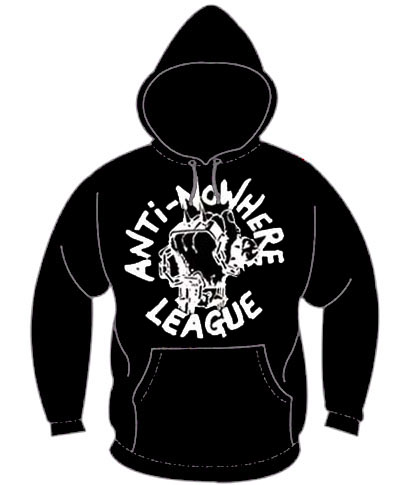Anti Nowhere League- Fist on a black hooded sweatshirt