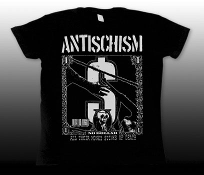 Antischism- All Their Money Stinks Of Death on a black girls fitted shirt