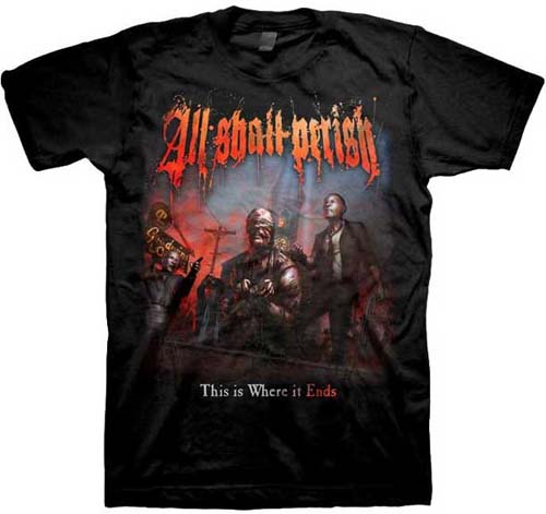 All Shall Perish- This Is Where It Ends on a black shirt