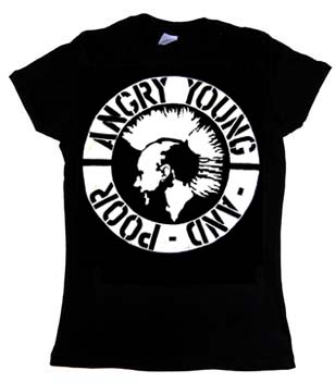 Angry Young And Poor- Mohawk Punk on a black fitted girls shirt