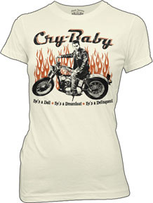 Cry Baby- He's A Doll, He's A Dreamboat, He's A Delinquent on a natural girls fitted shirt (Sale price!)