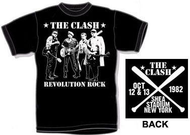Clash- Revolution Rock on front, Shea Stadium '82 on back on a black shirt 
