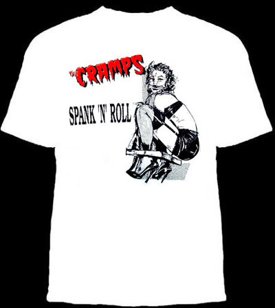Cramps- Spank N Roll on a white shirt
