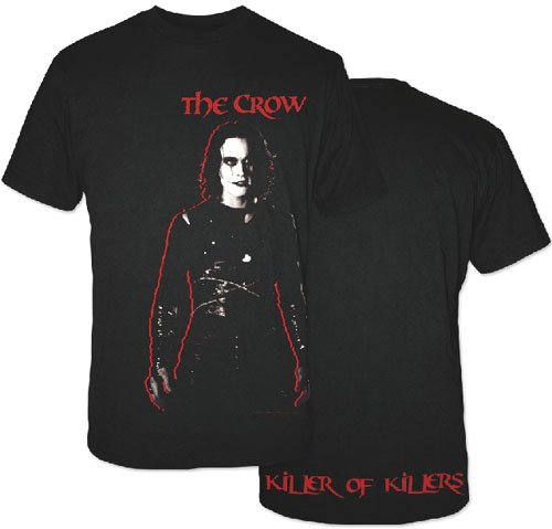Crow- Picture on front, Killer Of Killers on back on a black shirt