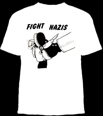 Anti Nazi- Fight Nazis on a white shirt