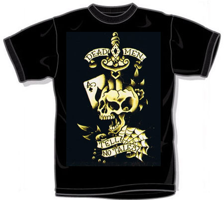 Show product details for Dead Men Tell No Tales on a black shirt by Felon Clothing