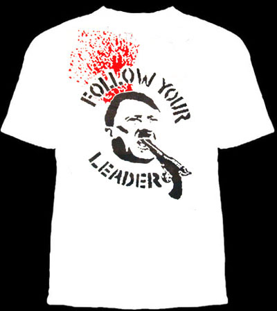 Anti Nazi- Follow Your Leader on a white shirt