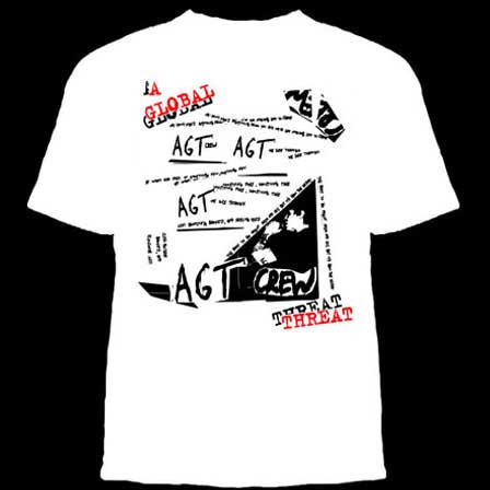 A Global Threat- AGT Crew on a white shirt (Sale price!)