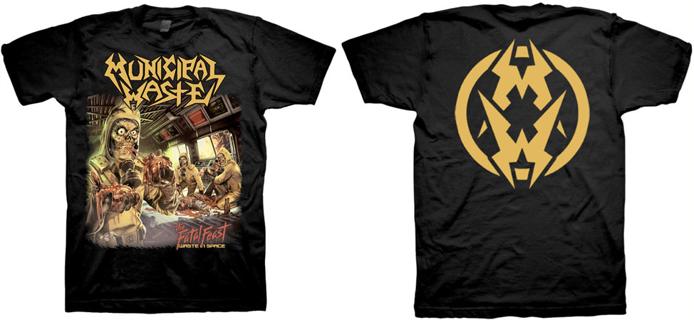 Municipal Waste- Fatal Feast, MW on back on a black shirt