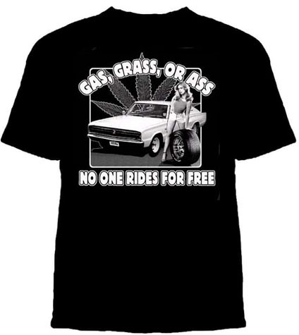 Lucky Mule Brand- Gas Grass Or Ass on a black shirt